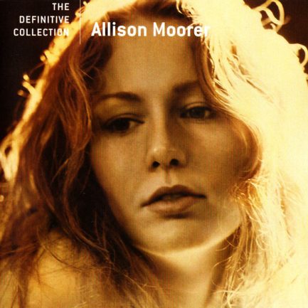 Allison Moorer - The Definitive Collection