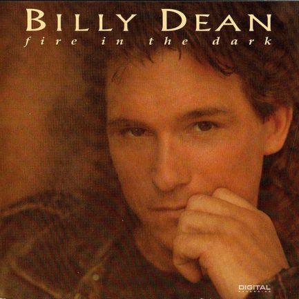 Billy Dean - Fire In The Dark