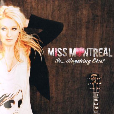 Miss Montreal - So...Anything Else?