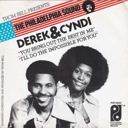Derek & Cyndi - You Bring Out The Best In Me / I'll Do The Impossible For You