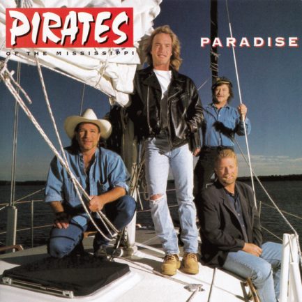Pirates Of The Mississippi - Paradise