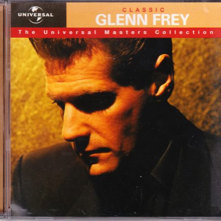 Glenn Frey - Classic (The Universal Masters Collection)