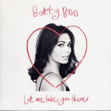 Betty Boo - Let Me Take You There