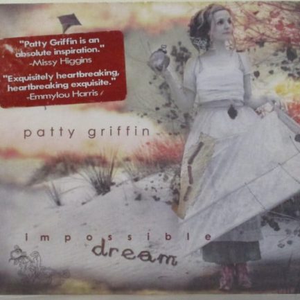 Patty Griffin - Impossible Dream