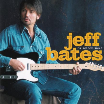 Jeff Bates - Rainbow Man
