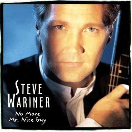 Steve Wariner - No More Mr. Nice Guy