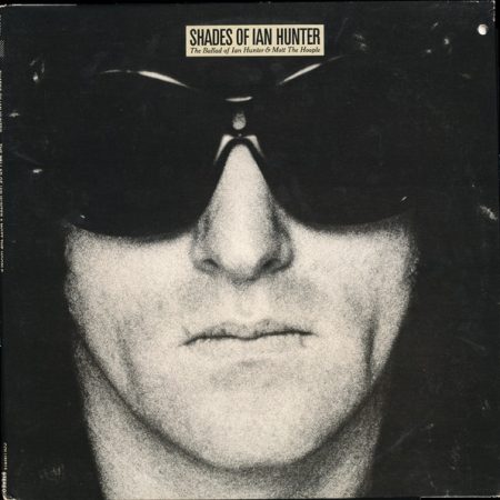 Ian Hunter - Shades Of Ian Hunter - The Ballad Of