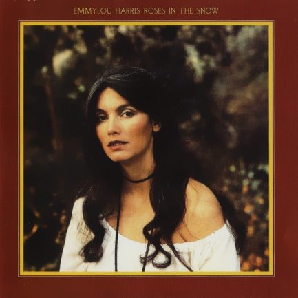 Emmylou Harris - Roses In The Snow