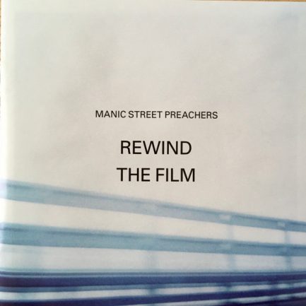 Manic Street Preachers - Rewind The Film