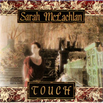 Sarah McLachlan - Touch