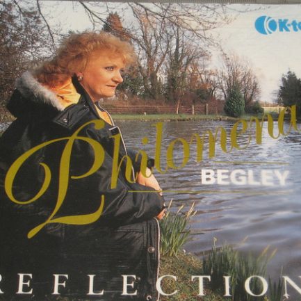 Philomena Begley - Reflections
