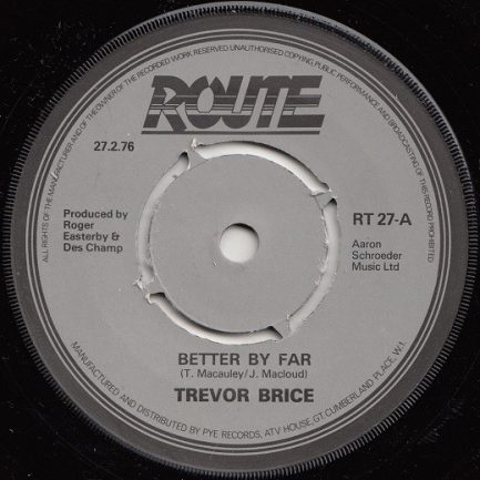 Trevor Brice - Better By Far