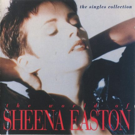 Sheena Easton - The World Of Sheena Easton (The Singles Collection)