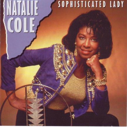 Natalie Cole - Sophisticated Lady