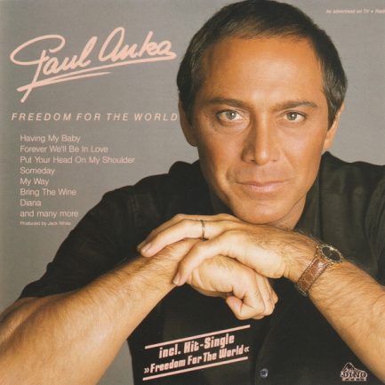 Paul Anka - Freedom For The World