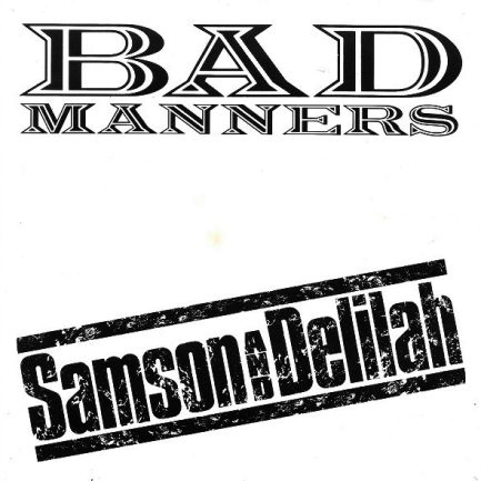 Bad Manners - Samson And Delilah
