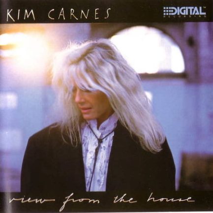 Kim Carnes - View From The House