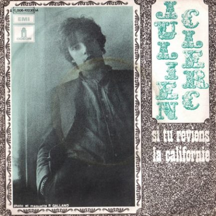 Julien Clerc - Si Tu Reviens / La Californie