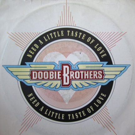The Doobie Brothers - Need A Little Taste Of Love