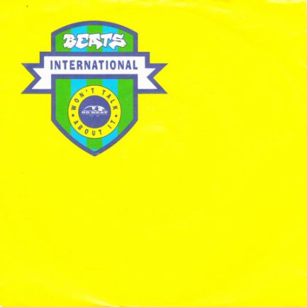 Beats International - Won't Talk About It