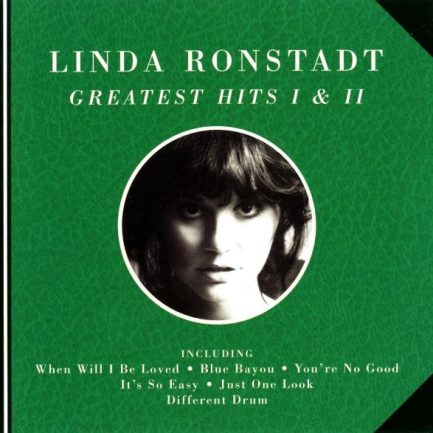 Linda Ronstadt - Greatest Hits I & II