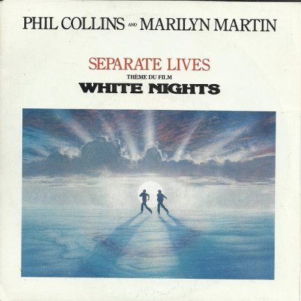 Phil Collins And Marilyn Martin - Separate Lives (Thème Du Film White Nights)