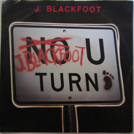 J. Blackfoot - U-Turn