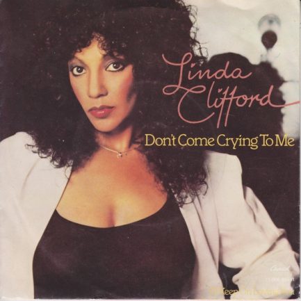 Linda Clifford - Don't Come Crying To Me