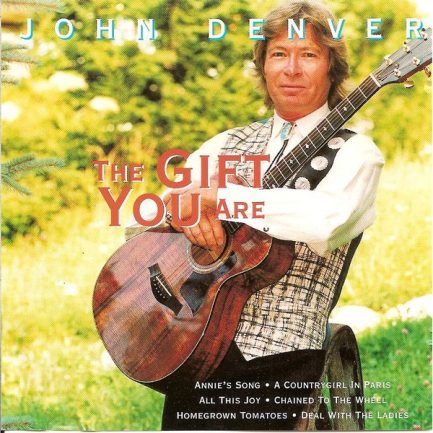 John Denver - The Gift You Are