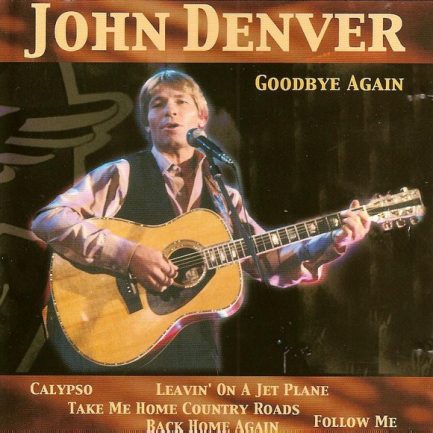 John Denver - Goodbye Again