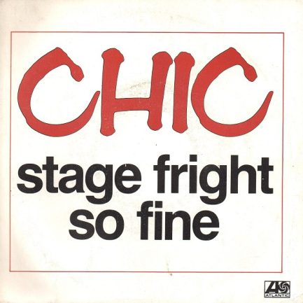 Chic - Stage Fright / So Fine