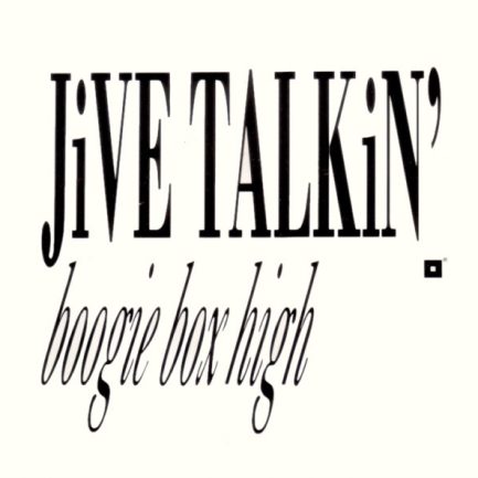 Boogie Box High - Jive Talkin'