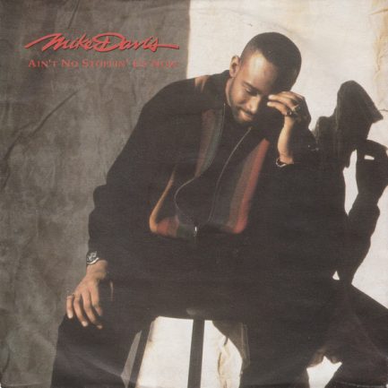 Mike Davis - Ain't No Stoppin' Us Now