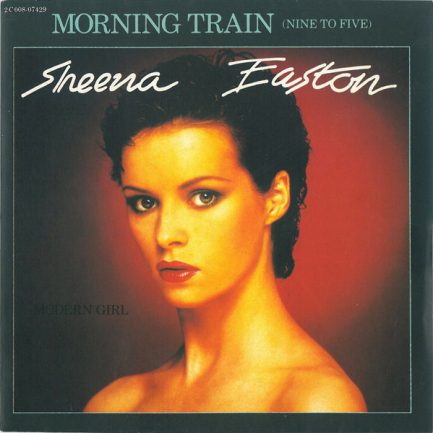 Sheena Easton - Morning Train (Nine To Five)