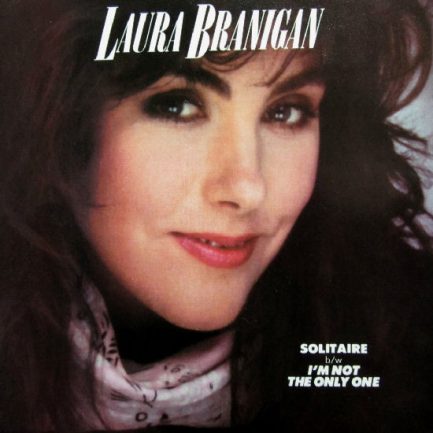 Laura Branigan - Solitaire / I'm Not The Only One