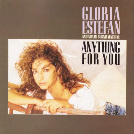 Miami Sound Machine - Anything For You