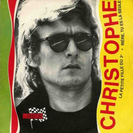 Christophe - La Petite Fille Du 3e / Mère, Tu Es La Seule