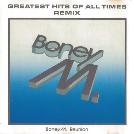 Boney M. - Greatest Hits Of All Times - Remix
