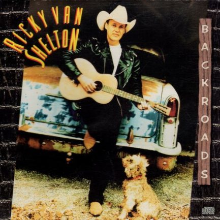 Ricky Van Shelton - Backroads