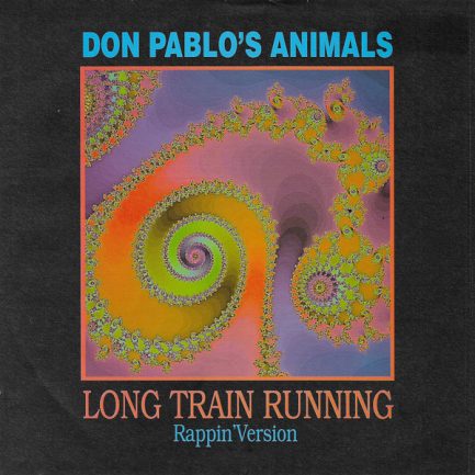 Don Pablo's Animals - Long Train Running (Rappin' Version)