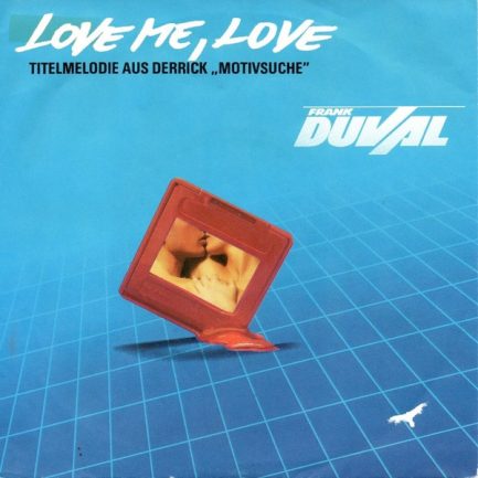 Frank Duval - Love Me, Love