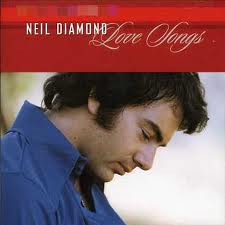 Neil Diamond - Love Songs