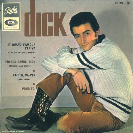 Dick Rivers - Et Quand L’amour S’en Va (I'm On To You, Baby)