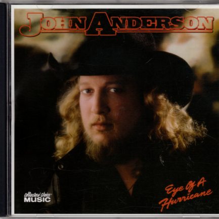John Anderson - Eye Of A Hurricane