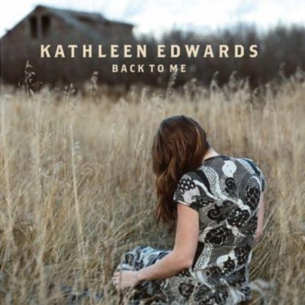 Kathleen Edwards - Back To Me