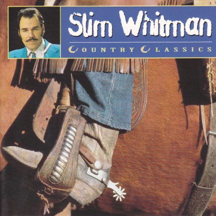 Slim Whitman - Country Classics