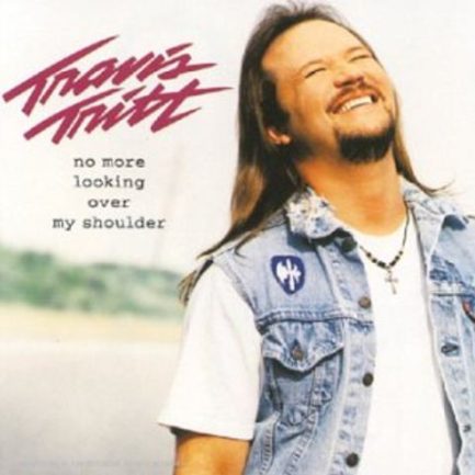 Travis Tritt - No More Looking Over My Shoulder