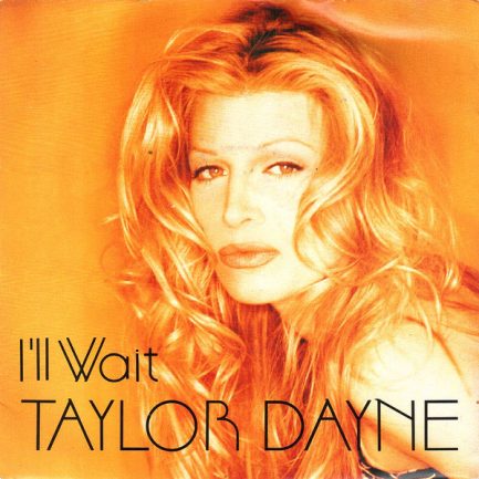 Taylor Dayne - I'll Wait