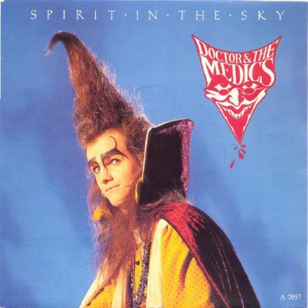 Doctor & The Medics - Spirit In The Sky