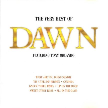 Dawn Featuring Tony Orlando - The Very Best Of Dawn Featuring Tony Orlando